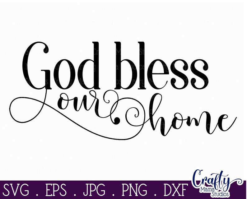 Free Free God Bless This Home Svg Free 319 SVG PNG EPS DXF File