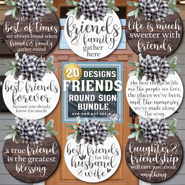 Best Friends Svg Bundle, Friendship Svg, Best Friends Sign Svg, Welcome Friends Svg, Friends Door Hanger Svg, Door Sign Svg, Round Sign Svg