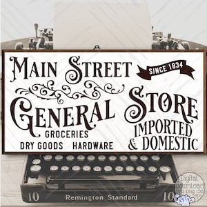 General Store SVG, PNG, Farmhouse Svg, Farmhouse Sign Svg, Cricut Svg, Svg File for Cricut, Digital Download, Png, General Store Png