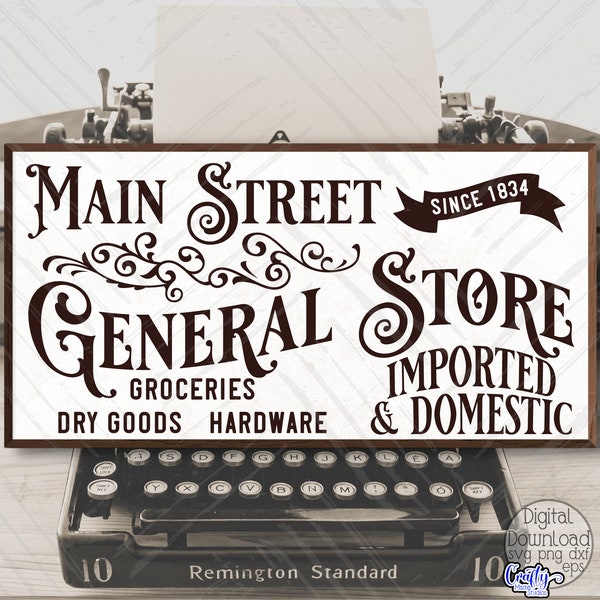 General Store Svg, Farmhouse Svg, Farmhouse Sign Svg, Cricut Svg, Svg File for Cricut, Svg Design, Digital Download, Png, General Store Sign