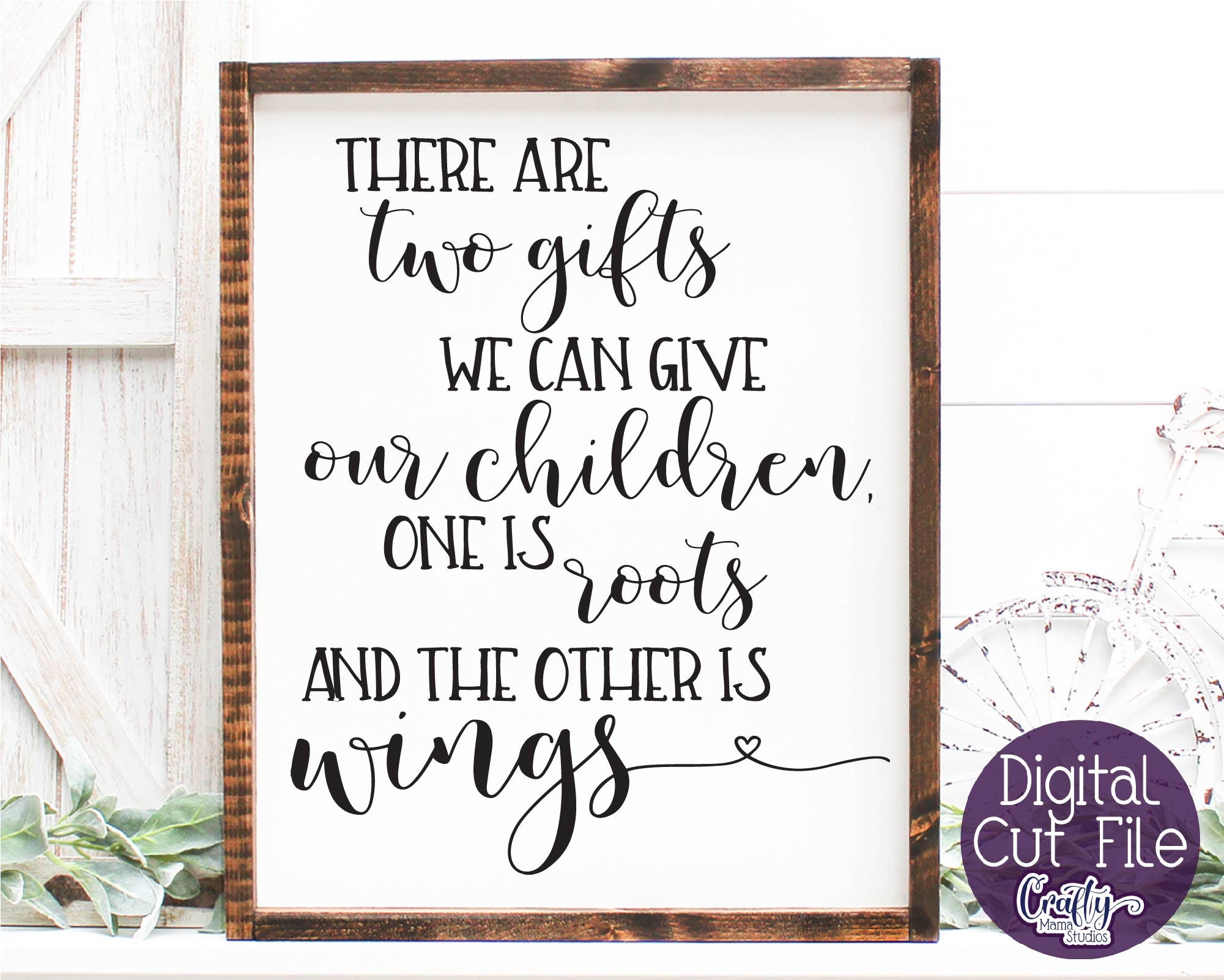 Download Roots And Wings Svg Parent Svg Quote Inspirational Svg Cut ...