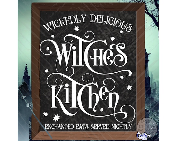 Witches Kitchen SVG, PNG, Halloween Svg, Witch Svg, Witch Sign Svg, Witches Kitchen Sign Svg, Halloween Sign Svg, Halloween Png File