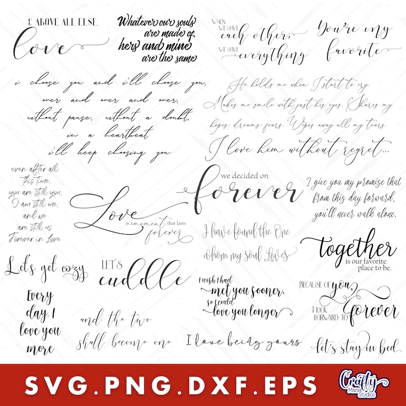 May include: A collection of black and white calligraphy quotes about love, including "Love is an moment, that lasts forever", "Let's cuddle", "I love being yours", and "Together is our favorite place to be".