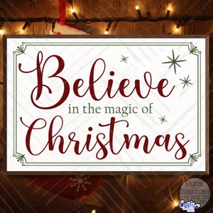 Navidad SVG, PNG, Cree en la magia de la Navidad Svg, Letrero navideño mágico Svg, Navidad PNG, Diseños de sublimación, Cita navideña