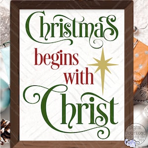 Christian Christmas SVG, PNG, Christmas Begins With Christ Svg, Christian Christmas Sign Svg, Jesus Svg, Religious Svg, Christmas Png
