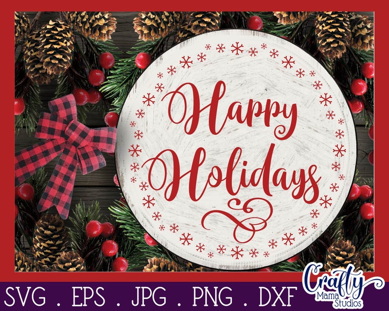 Christmas Svg Happy Holidays Svg Round Sign Cut File Merry | Etsy