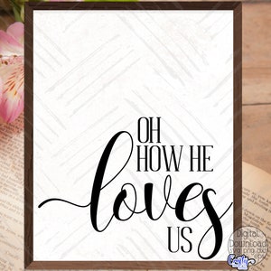 Oh how he loves us Royalty Free Vector Image - VectorStock