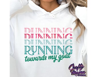 Running Towards My Goal Svg, Motivational Running Svg, Girl Runner Svg, Run Svg, Running Shirt Svg, Running Quotes Svg, Runner Quotes Svg