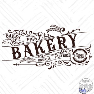 May include: Black and white illustration of a bakery sign with ornate flourishes and the text "Cakes. Pies. Bakery. Breads. Pastries. Since 1926."