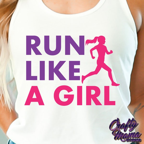 Run Like A Girl Svg, Motivational Running Svg, Girl Runner Svg, Run Svg, Running Girl Svg, Girl Running Shirt Svg, Running Quotes Svg, Png