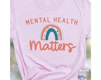Mental Heath SVG, PNG, Mental Health Matters Svg, Suicide Awareness Svg, Psychology Svg, Mental Health Png, Inspirational Svg, Awareness