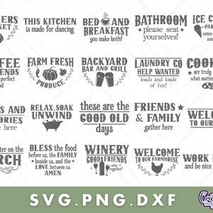 May include: A set of 16 black and white SVG cut files featuring various farmhouse and kitchen-themed quotes. The quotes include "Farmers Market", "This Kitchen is made for Dancing", "Bed and Breakfast", "Bathroom - Please Seat Yourselves", "Ice Cream Parlor", "Coffee and Friends", "Farm Fresh Produce", "Backyard Bar and Grill", "Laundry Co Help Wanted", "Cookies", "Meals and Memories", "Relax, Soak and Unwind", "These are the Good Old Days", "Friends and Family", "Welcome to Our Home", "Life is Better on the Porch", "Bless the Food", "Winery Good Friends", "Welcome to Our Farmhouse", and "Work Hard and Be Nice to People".
