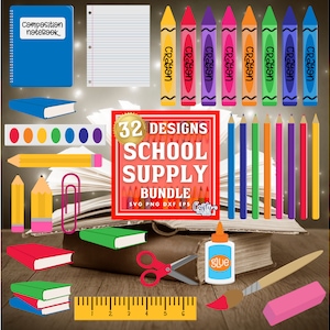 School Supplies SVG, PNG, School Teacher Svg Bundle, School Svg, Back To School Svg, Crayon Svg, Teacher Supplies Svg, School Supplies Png