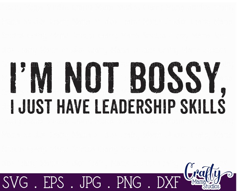 I'm Not Bossy Svg Funny Svg Funny Quote Svg Cricut Svg Etsy