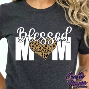 Gesegnete Mama SVG, gesegnete Mama SVG, gesegnete Mama Shirt, Mama Leben svg, Leopard Print Herz svg, Mama Zitate svg, Muttertags svg, Png-Datei