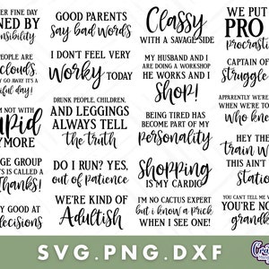 May include: A black and white image with 16 different humorous sayings. The sayings are in a handwritten font and are arranged in a grid pattern. Some of the sayings include "Another fine day ruined by responsibility", "Good parents say bad words", "I'm not with stupid anymore", "We put the pro in procrastinate", "Captain of the struggle bus", "Being tired has become part of my personality", "Shopping is my cardio", "You can't tell me what to do, you're not my grandkids".
