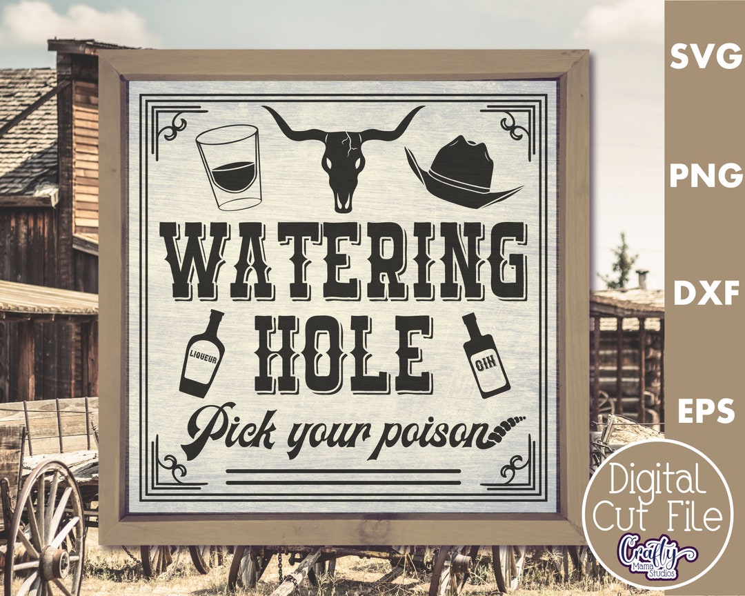 Watering Hole Svg Watering Hole Sign Svg Western Svg Etsy