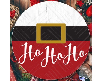 Ho Ho Ho SVG, PNG, Christmas Svg Files, Christmas Door Hanger Svg Files, Christmas Sign Svg Files, Round Sign Svg, Santa Svg, Door Sign Svg