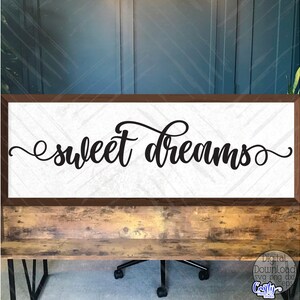 Sweet Dreams Svg, Home Svg, Farmhouse Svg, Farmhouse Sign Svg, Baby Svg, Svg Files for Cricut, Cricut Svg, Digital Download, Svg Designs
