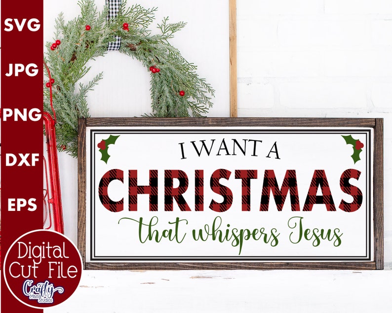 I Want A Christmas That Whispers Jesus Svg Christian - Etsy