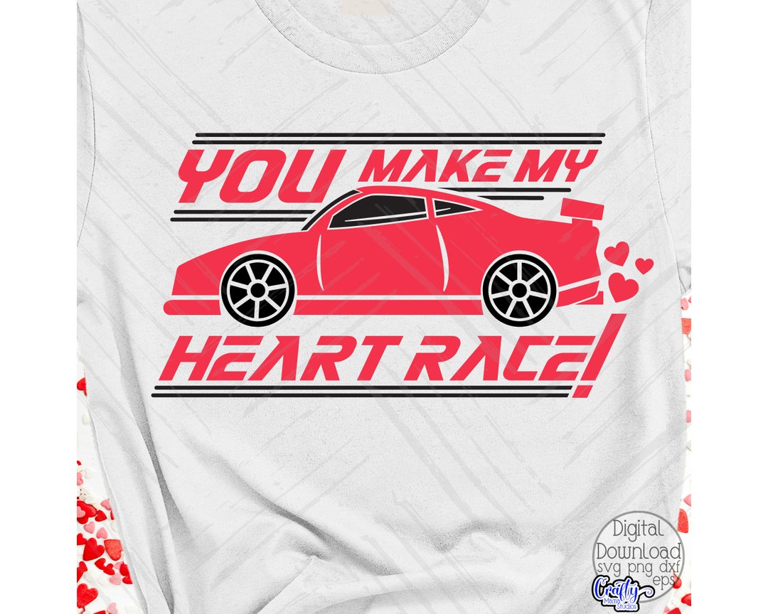 You Make My Heart Race Svg Kid's Valentine Svg Etsy