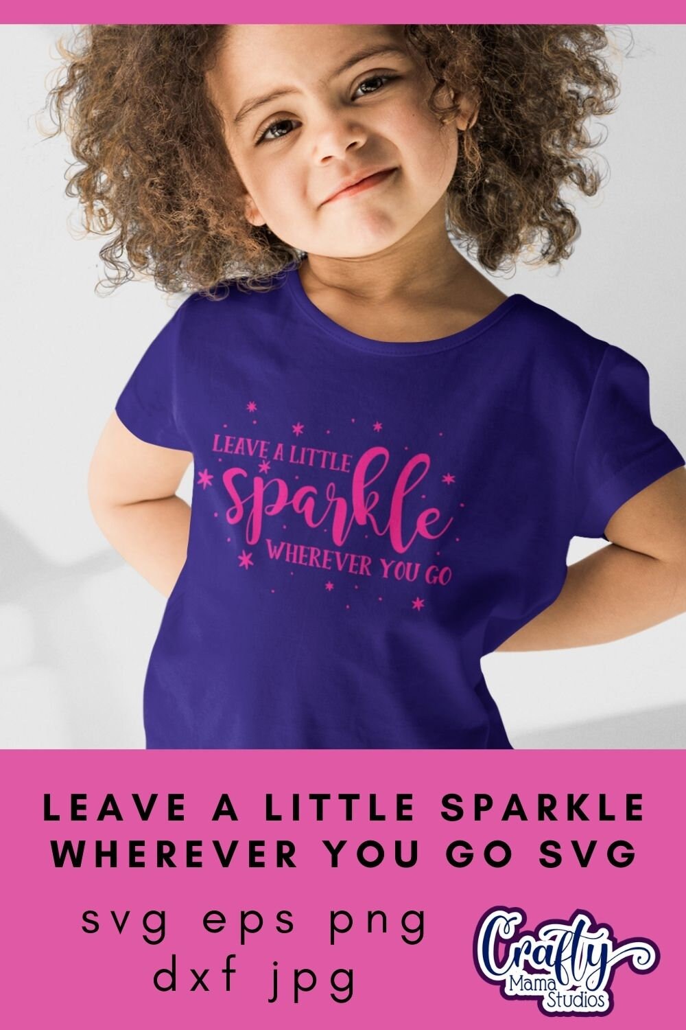 Leave A Little Sparkle Wherever You Go svg, Brand Sparkling new svg,  Sparkle svg, dxf and png instant download, Quotes SVG, Girls svg