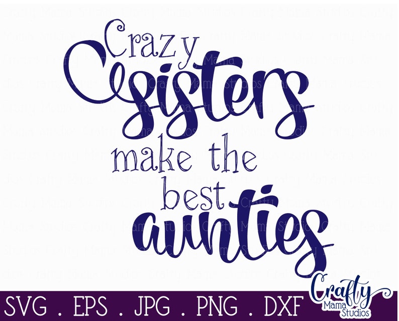 Download Aunt Svg Auntie Svg Sister Svg Funny Svg Love Svg Baby | Etsy