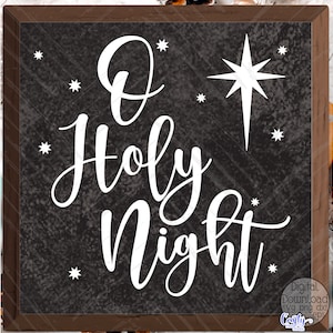 Oh Noche Santa SVG, PNG, Navidad cristiana Svg, Letrero navideño cristiano Svg, Letrero Oh Noche Santa Svg, Jesús Svg, Navidad religiosa Png