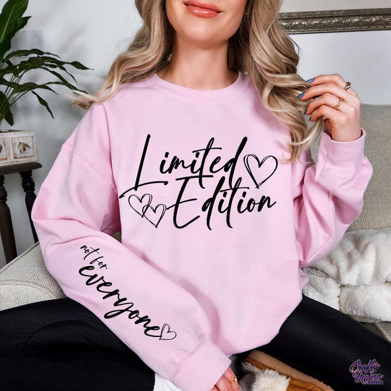 Limited Edition SVG, PNG, Not For Everyone, Limited Edition Png for Shirt, Sleeve Shirt Design Svg, Sleeve Svg, Funny Svg Files for Cricut image 4