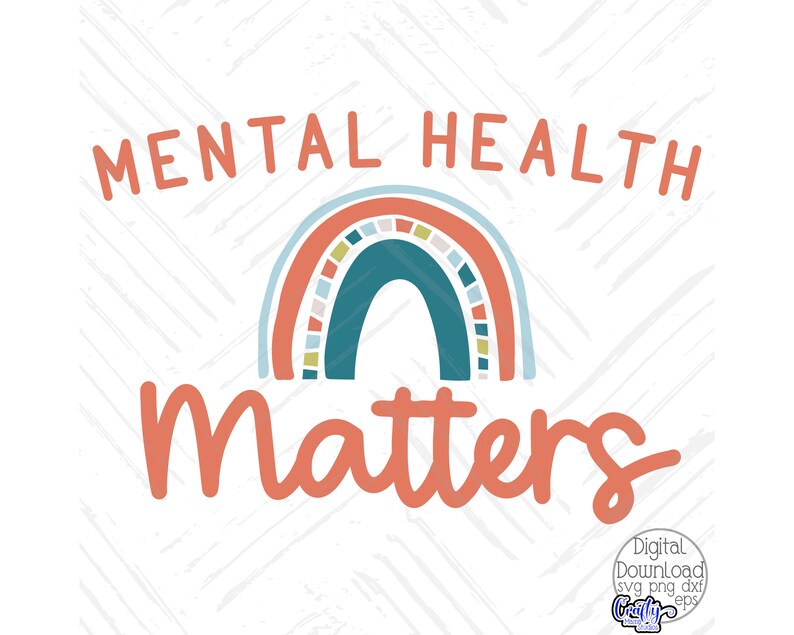 May include: Mental Health Matters graphic with a rainbow design. The rainbow is made up of red, orange, yellow, green, blue, indigo, and violet stripes. The text is in a bold, handwritten font.