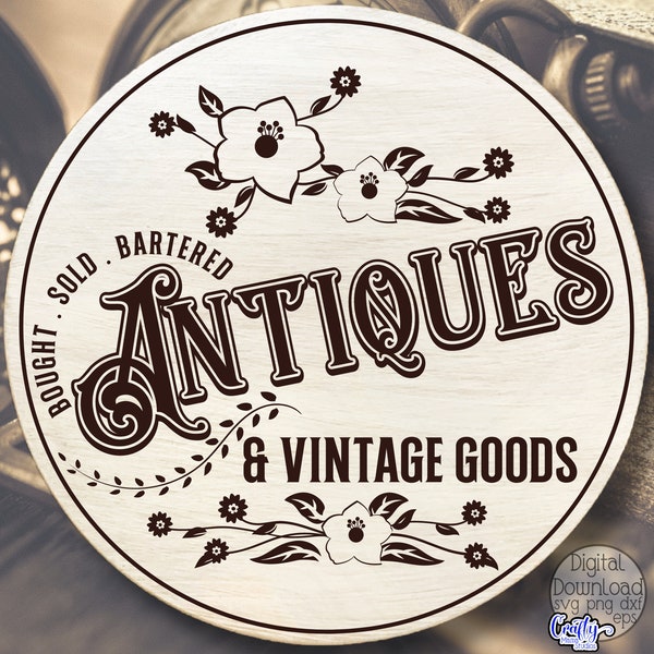 Vintage Antiques Sign Svg, Farmhouse Antiques Svg, Farm Round Svg, Farmhouse Round Sign Svg, Svg File for Cricut, Cricut Svg, Round Png File