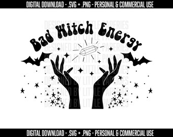 Digital Download - Bad Witch Energy SVG,Halloween, Halloween Digital Download, Halloween Digital File, Fall SVG, Cricut, Cameo