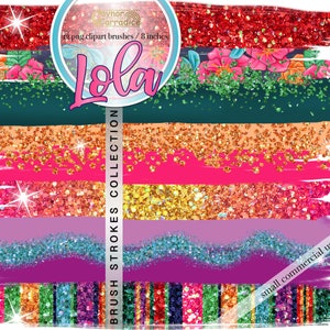 May include: A set of 12 digital glitter brush strokes in various colors, including red, orange, yellow, green, blue, purple, and pink. The brushes are designed for use in digital art and craft projects. The text "BRUSH STROKES COLLECTION" and "Lola" are visible in the image. The text "small commercial use!" is also visible in the image.