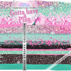 K&ouml;nnte beinhalten: Eine digitale Clipart-Sammlung mit 12 Pinselstrich-Designs in Pink, T&uuml;rkis, Schwarz und silbernem Glitzer. Der Text "Gotta have a Plan" ist in der Mitte des Bildes zu sehen. Die Sammlung ist f&uuml;r den kleinen kommerziellen Gebrauch bestimmt.