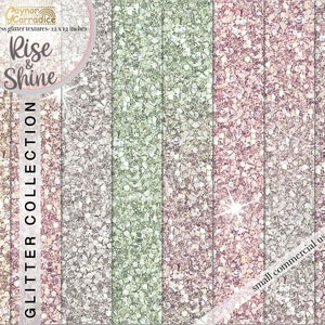 Puede incluir: Cuatro texturas de purpurina sin costuras en rosa, plata, verde y blanco. Cada textura mide 30,5 x 30,5 cm. El texto "Rise & Shine" y "Glitter Collection" es visible en la imagen.  Se permite el uso comercial a pequeña escala.