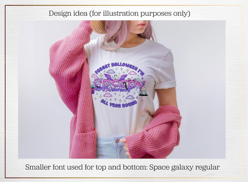 May include: White t-shirt with a graphic design that says "Forget Halloween I'm Creepy All Year Round". The graphic features a purple, pink and blue colour scheme with cartoon monsters and stars. The text at the top and bottom is in a smaller font.