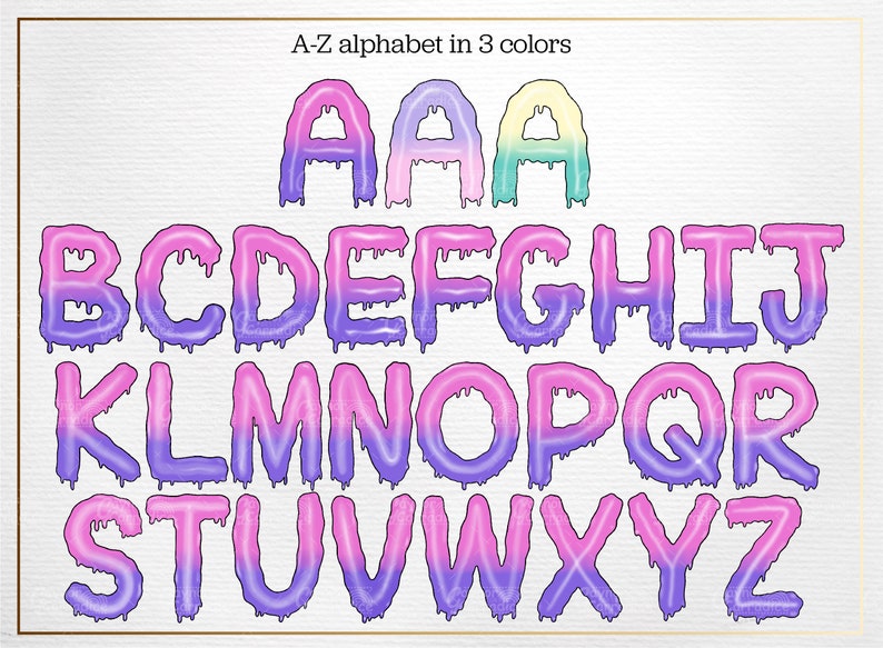 May include: A-Z alphabet in 3 colours. The letters are pink, purple, and light blue with a dripping effect.
