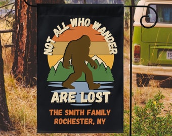 Bigfoot Garden Flag, Personalized Camping Flag, Sasquatch Garden Flag, Funny Campsite Flag, Funny Camping Flags, Not All Who Wander Are Lost