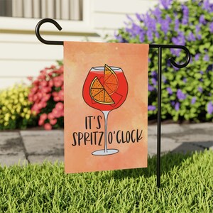 Spritz Garden Flag, Spritz Yard Flag, Happy Hour Garden Flag, Spritz Sign, Cocktail Garden Flag, Drinking Flags, Italian Garden Flag