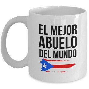 Abuelo Mug, Abuelo Cup, El Mejor Abuelo Del Mundo, Best Abuelo Ever, Happy Birthday Abuelo, Gifts For Abuelo, Mugs Puerto Rico