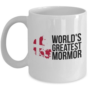 Mormor Mug - Danish Coffee Cup - Danish Coffee Mug - Denmark Coffee Mug - Danish Mug - Danish Gifts - Danish Cup - Danish Christmas Gifts