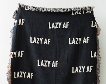 LAZY AF Woven Throw Blanket: Funny Novelty Blanket for Dorm Decor, Unique Maximalist Whimsical, Cozy Warm Naps Gift for Teen