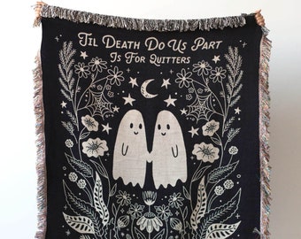 Til Death Blanket: Ghosts Woven Throw, Unique Spooky Couple Gift, Funny Wedding Anniversary Valentines Present, Halloween Goth Kawaii Cute