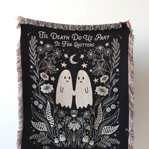 Til Death Blanket: Ghosts Woven Throw, Unique Spooky Couple Gift, Funny Wedding Anniversary Valentines Present, Halloween Goth Kawaii Cute