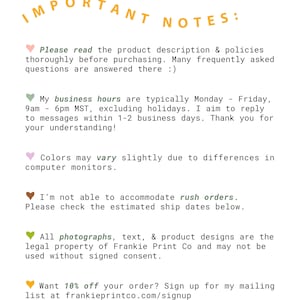 May include: Important notes for customers regarding product descriptions, business hours, colour variations, rush orders, and copyright information. The text also includes a discount offer for signing up for the mailing list at frankieprintco.com/signup.