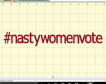 Nasty Woman Vote # embroidery design-proud nasty women vote-anti-trump-women vote-women rights