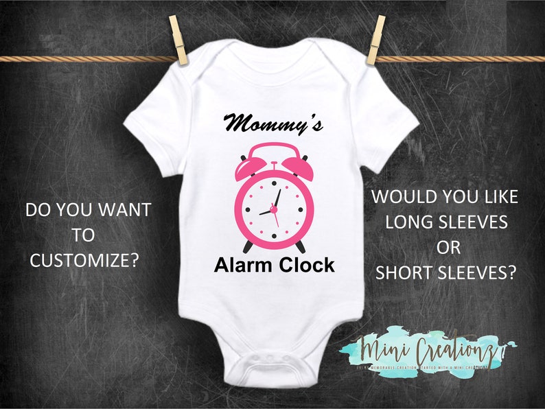 Unisex Onesie Mommy/'s Alarm Clock Funny Baby Onesies\u00ae Alarm Clock Onesies\u00ae Custom Baby Shower Gift Cute Baby Onesies\u00ae Custom Onesies