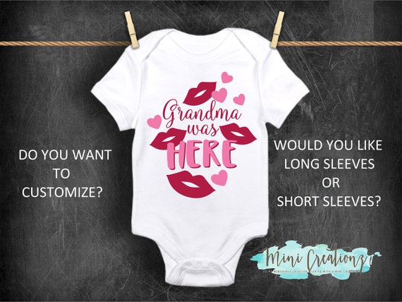 grandma was here onesie