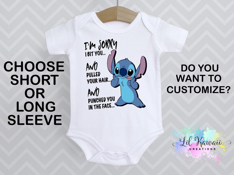 Funny Baby Shirt Cute Baby Onesie I/'m Sorry I Bit You and Pulled Your Hair and Punched You In The Face Lilo and Stich Onesie