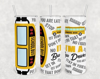 School Bus Driver Tumbler 20oz or 30oz